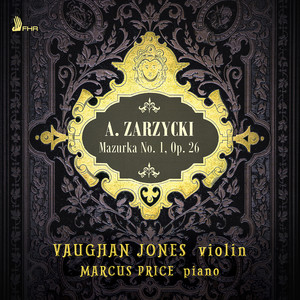 Mazurka No. 1 in G Major, Op. 26 (Version for Violin & Piano) - Mazurka No. 1 in G Major, Op. 26 (Version for Violin & Piano)