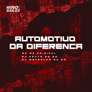 Automotivo da Diferença (Explicit)