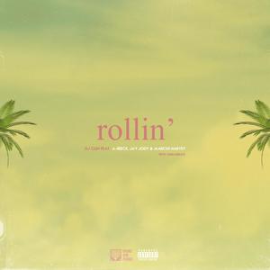 Rollin' (feat. A-Reece, Jay Jody & Marcus Harvey) (Explicit)