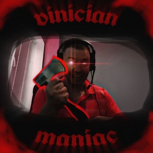 Vinician Maniac (Explicit)