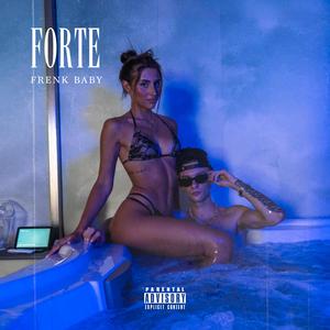 Forte (Explicit)