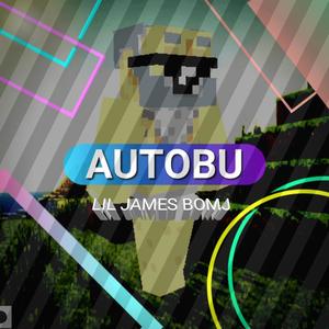 AutoBu (feat. Lil James Bomj)