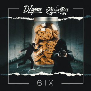 6ix (feat. BlazeOn3) [Explicit]