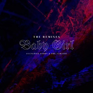 Baby Girl (Inphecs Remix|Explicit)