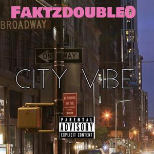 City Vibe (Explicit)