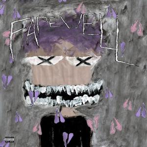 FAREWELL (Explicit)