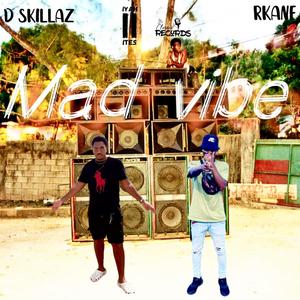 Mad Vibe (feat. rKane) [Explicit]