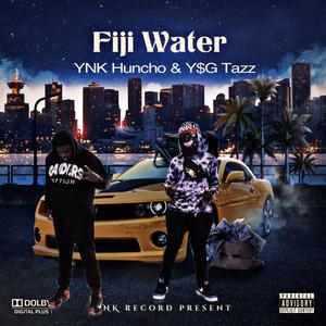 Fiji Water (feat. Y$G Tazz) [Explicit]