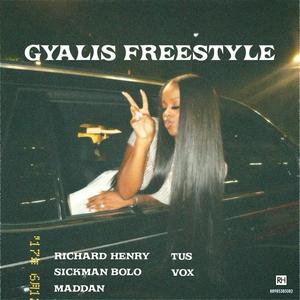 Gyalis Freestyle (feat. TUS, Maddan, Sickman Bolo & V.O.V) (Explicit)
