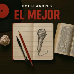 El Mejor (Boslaiyer) (Explicit)