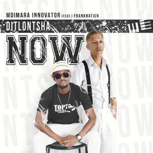 Ditlontsha NOW (feat. Frank Nation)