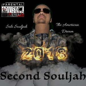 2018 (feat. Solo Souljah & The American Dream) (Explicit)