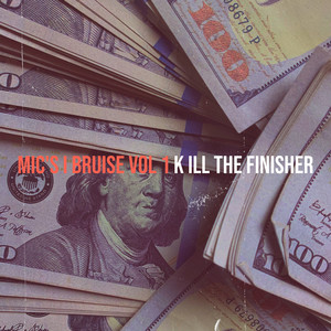 Mic's I Bruise , Vol 1 (Explicit)