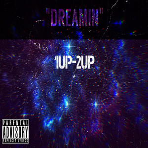 Dreamin (Explicit)