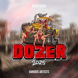 Dozer 2025 (Explicit)