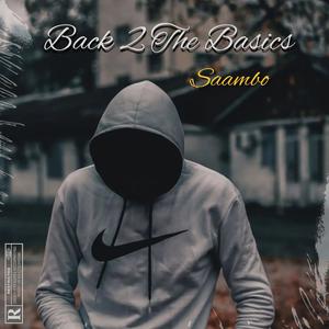 BACK 2 THE BASICS (Explicit)