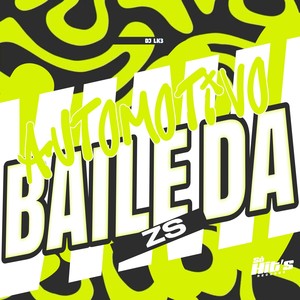 Automotivo Baile da ZS (Explicit)