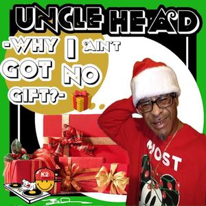 Why I Ain't Got No Gift?