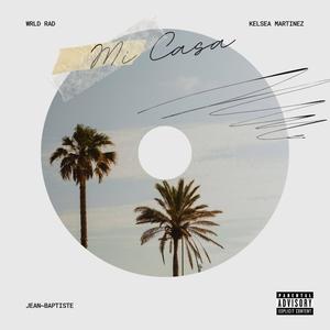 Mí Casa (Explicit)
