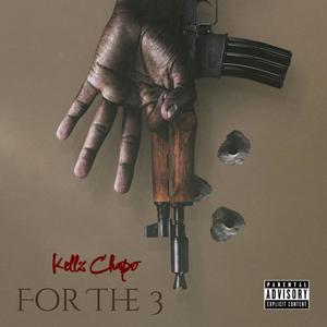 For The 3 (Explicit)