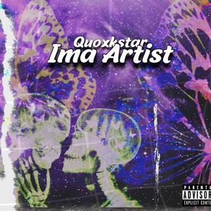 Ima Artist (Explicit)