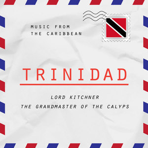 Lord Kitchner Sings Calypsos