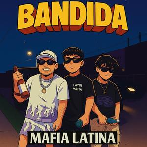 Bandida (feat. Adrian batista & Cristian solis) (Explicit)