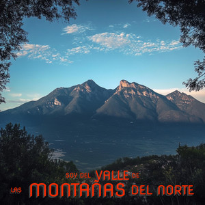 Soy Del Valle De Las Montañas Del Norte (Explicit)