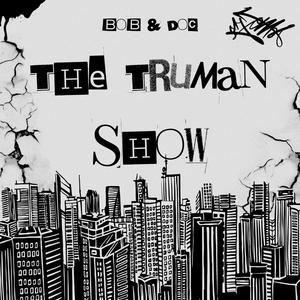BOB - The Truman Show (feat. Rocket Po_ow) (Explicit)