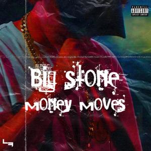 MONEY MOVES (Explicit)