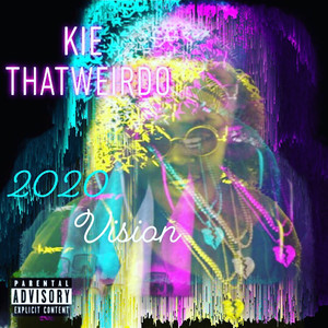 2020 Vision (Explicit)