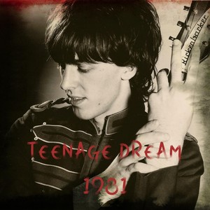 Teenage Dream 1981