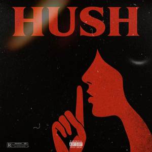 HUSH (Explicit)