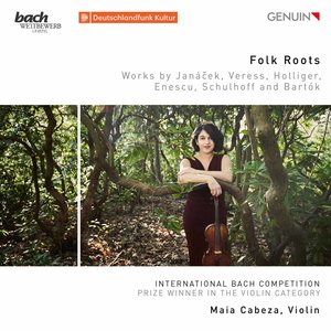 Folk Roots: Works by Janáček, Veress, Holliger, Enescu, Schulhoff & Bartók