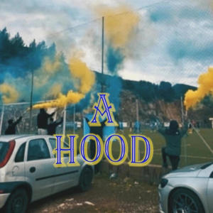 A Hood (Explicit)