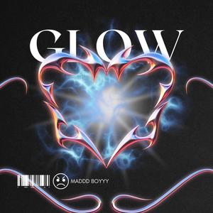 Glow (Explicit)