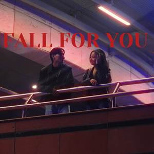 FALL FOR YOU