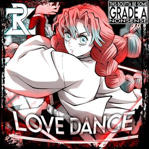 Love Dance (feat. EclypsesDeath) [Explicit]