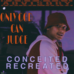 ONLY GOD CAN JUDGE (Explicit)