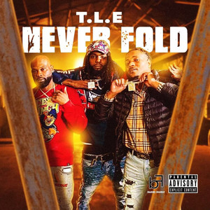 Never Fold (Explicit)