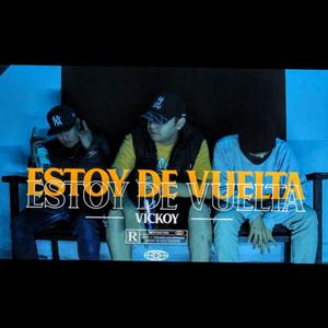 Estoy de vuelta (Explicit)