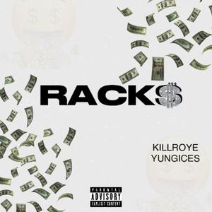 Racks (feat. Yungices) (Explicit)