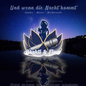 Und wenn die Nacht kommt (feat. Maaru & Mertpresents)