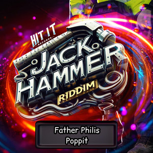 Poppit (Jack Hammer Riddim) (Explicit)