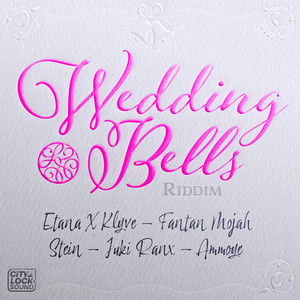 Wedding Bells Riddim