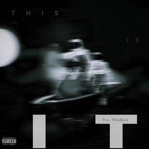 This Is It (Explicit)