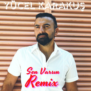Sen Varsın (Remix)