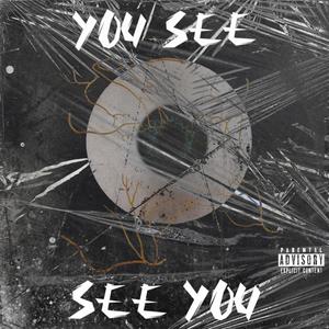 You See (Explicit)