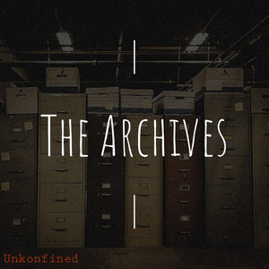 The Archives (Explicit)