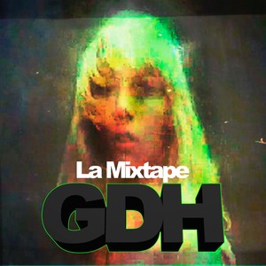 Gdh La Mixtape